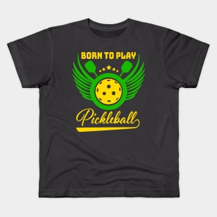 Born to play pickleball Kids T-Shirt